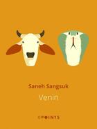 Couverture du livre « Venin » de Saneh Sangsuk aux éditions Epoints