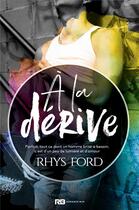 Couverture du livre « À la dérive » de Rhys Ford aux éditions Reines-beaux