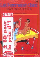 Couverture du livre « Les femmes en blanc Tome 10 : machine à coudre » de Philippe Bercovici et Raoul Cauvin aux éditions Dupuis