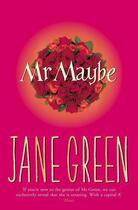 Couverture du livre « Mr Maybe » de Jane Green aux éditions Epagine