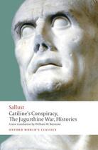 Couverture du livre « Catiline's Conspiracy, The Jugurthine War, Histories » de William W Batstone aux éditions Oup Oxford