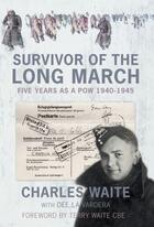 Couverture du livre « Survivor of the Long March » de La Vardera Dee aux éditions History Press Digital