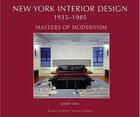 Couverture du livre « New York interior design 1935-1985 t.2 » de Judith Gura aux éditions Acanthus