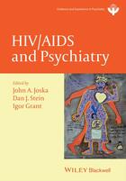 Couverture du livre « HIV and Psychiatry » de John A. Joska et Dan J. Stein et Igor Grant aux éditions Wiley-blackwell