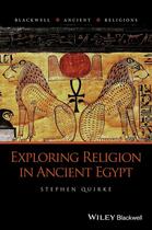 Couverture du livre « Exploring Religion in Ancient Egypt » de Stephen Quirke aux éditions Wiley-blackwell