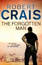 Couverture du livre « The Forgotten Man » de Robert Crais aux éditions Orion Digital