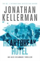 Couverture du livre « HEARTBREAK HOTEL » de Jonathan Kellerman aux éditions Headline