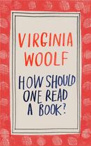 Couverture du livre « Virginia woolf how should one read a book? » de Virginia Woolf aux éditions Laurence King