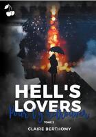 Couverture du livre « Hell's lovers - tome 2 : pour t'y retrouver » de Berthomy Claire aux éditions Cherry Publishiing