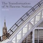 Couverture du livre « The transformation st pancras station » de Alastair Landsay aux éditions Laurence King