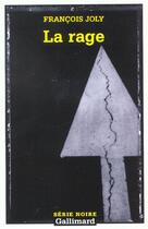 Couverture du livre « La rage » de Francois Joly aux éditions Gallimard