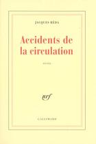 Couverture du livre « Accidents de la circulation » de Jacques Reda aux éditions Gallimard