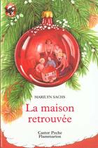 Couverture du livre « Maison retrouvee (la) - - junior » de Sachs Marilyn aux éditions Flammarion