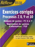 Couverture du livre « Exercices corrigés ; processus 7, 8, 9 et 10 ; bts cgo (édition 2007) » de Montsegur/Garidou aux éditions Nathan