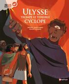 Couverture du livre « Ulysse trompe le terrible cyclope » de Gerard Moncomble et Jeanne Hammel aux éditions Nathan