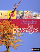 Couverture du livre « Kit palette peindre paysages » de Hazel Harrison aux éditions Nathan