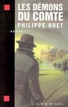 Couverture du livre « Les démons du comte » de Philippe Huet aux éditions Albin Michel