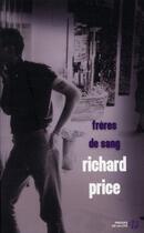 Couverture du livre « Frères de sang » de Richard Price aux éditions Presses De La Cite