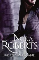 Couverture du livre « Une voix dans l'ombre » de Nora Roberts aux éditions Harlequin