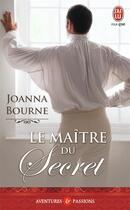 Couverture du livre « Le maître du secret » de Joanna Bourne aux éditions J'ai Lu