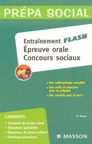 Couverture du livre « Entrainement flash epreuve orale concours sociaux » de  aux éditions Elsevier-masson