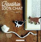Couverture du livre « Broderies 100% chat » de  aux éditions Dessain Et Tolra