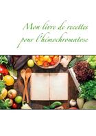 Couverture du livre « Mon livre de recettes pour l'hémochromatose » de Cedric Menard aux éditions Books On Demand