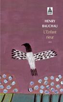 Couverture du livre « L'enfant rieur » de Bauchau Henry aux éditions Actes Sud
