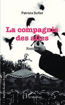 Couverture du livre « Compagnie des ailes » de Patricia Duflot aux éditions L'harmattan