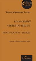 Couverture du livre « Soogofunsu ; grains de millets bilingue sooninke francais » de Thierno Tandia Mohamadou aux éditions L'harmattan