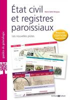 Couverture du livre « État civil et registres paroissiaux : Les nouvelles pistes » de Marie-Odile Mergnac aux éditions Archives Et Culture