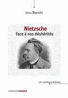 Couverture du livre « Nietzsche face à nos déshérités » de Olivia Bianchi aux éditions Ovadia
