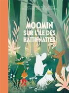 Couverture du livre « Moomin sur l'île des hattifnattes » de Alex Haridi et Cecilia Davidsson et Cecilia Heikkila aux éditions Cambourakis