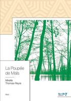 Couverture du livre « La poupée de maïs » de Mireille Reyre aux éditions Nombre 7