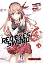 Couverture du livre « Red eyes sword Zero - Akame ga Kill ! Zero Tome 5 » de Kei Toru et Takahiro aux éditions Kurokawa