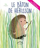 Couverture du livre « Le bâton de hérisson » de Milia Praagman aux éditions Circonflexe