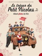 Couverture du livre « Le trésor du Petit Nicolas : album photos du film » de Fabienne Gambrelle aux éditions Aedis