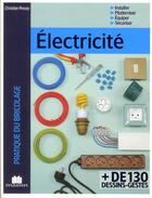 Couverture du livre « Électricité ; installer, moderniser, équiper, sécuriser » de Christian Pessey aux éditions Massin