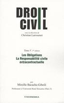 Couverture du livre « Droit civil Tome 5 ; les obligations » de Mireille Bacache-Gibeili aux éditions Economica