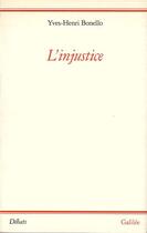 Couverture du livre « L'injustice » de Yves-Henri Bonello aux éditions Galilee