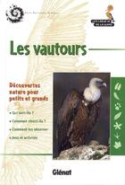 Couverture du livre « Les vautours » de Veillet aux éditions Glenat