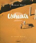 Couverture du livre « Ushuaia le grand album » de Nicolas Hulot aux éditions Michel Lafon