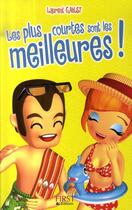 Couverture du livre « Les plus courtes sont les meilleures » de Laurent Gaulet aux éditions First