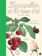 Couverture du livre « Le papillon et la rose thé ; un livre jardin » de  aux éditions Paris-musees