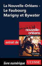 Couverture du livre « La Nouvelle-Orléans - Le Faubourg Marigny et Bywater » de Collectif Ulysse aux éditions Ulysse