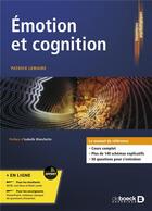 Couverture du livre « Émotion et cognition » de Patrick Lemaire aux éditions De Boeck Superieur