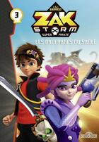 Couverture du livre « Zak Storm T.3 ; les naufragés du sable » de  aux éditions Les Livres Du Dragon D'or