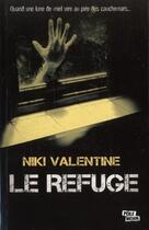 Couverture du livre « Le refuge » de Niki Valentine aux éditions Toucan