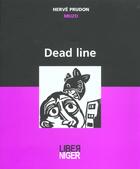 Couverture du livre « Dead Line » de Muzo/Prudon aux éditions 400 Coups