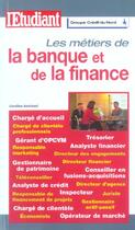 Couverture du livre « Les métiers de la banque et de la finance » de Caroline Andreani aux éditions L'etudiant